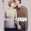 ROUTE END(ルートエンド) 最新刊コミックス第6巻 11月2日(金)本日発売