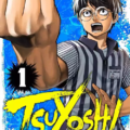 【本日発売】TSUYOSHI 誰も勝てない、アイツには 最新刊コミックス第2巻 6月28日(金)本日発売